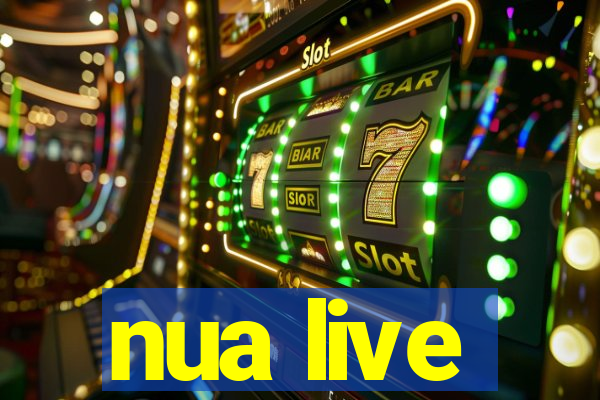 nua live